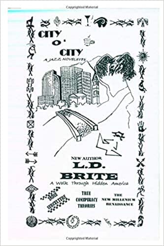 City O' City a Jazz Novelette , L.D. Brite Books NEW Not specified
