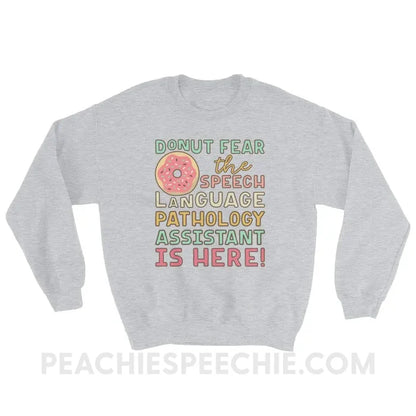 Donut Fear The SLPA Is Here Classic Sweatshirt - Sport Grey / S - Hoodies & Sweatshirts peachiespeechie.com