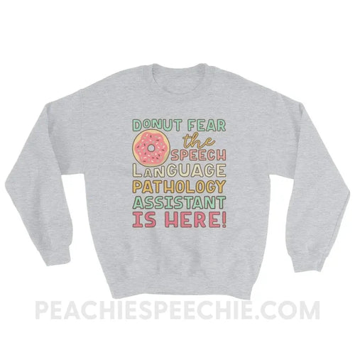 Donut Fear The SLPA Is Here Classic Sweatshirt - Sport Grey / S - Hoodies & Sweatshirts peachiespeechie.com