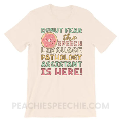 Donut Fear The SLPA Is Here Premium Soft Tee - Cream / S - T-Shirts & Tops peachiespeechie.com