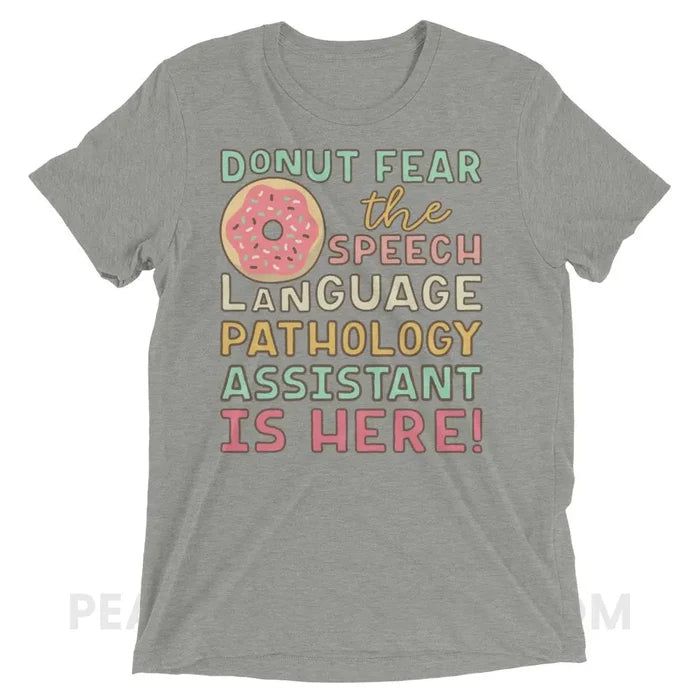 Donut Fear The SLPA Is Here Tri-Blend Tee - Athletic Grey Triblend / XS - T-Shirts & Tops peachiespeechie.com