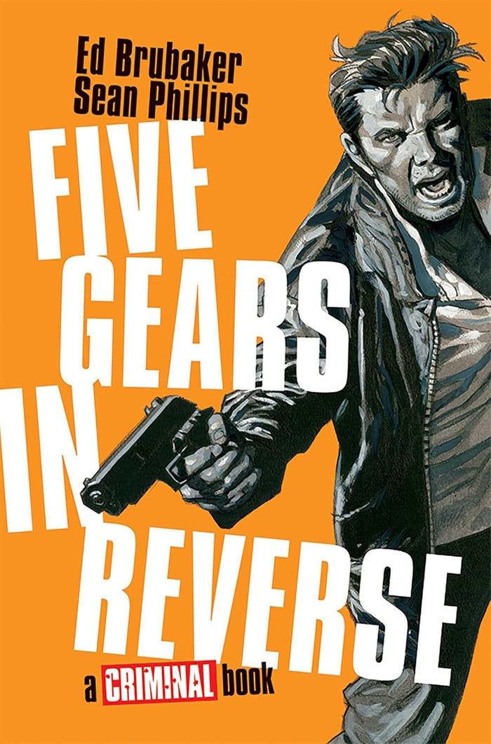 Five Gears In Reverse: A Criminal Book Comics NEW lunar distribution