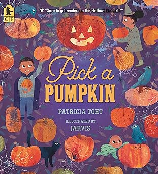 Pick A Pumpkin Book by Patricia Toht