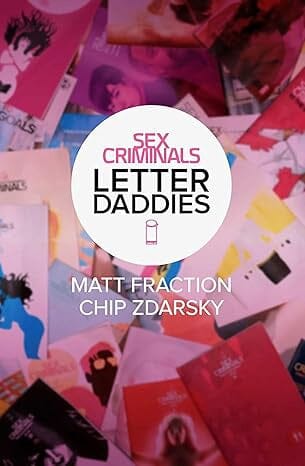 Sex Criminals: The Collected Letter Daddies Paperback Comics NEW lunar distribution