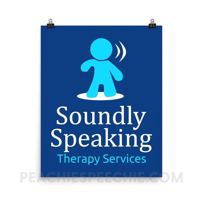Soundly Speaking Poster | 16×20 - custom product | peachiespeechie.com