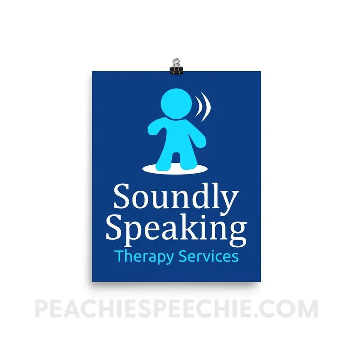 Soundly Speaking Poster | 8×10 - custom product | peachiespeechie.com
