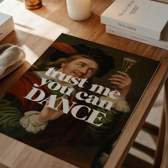 Trust Me You Can Dance Altered Art Print, quirky altered art print unframed on a home office desk