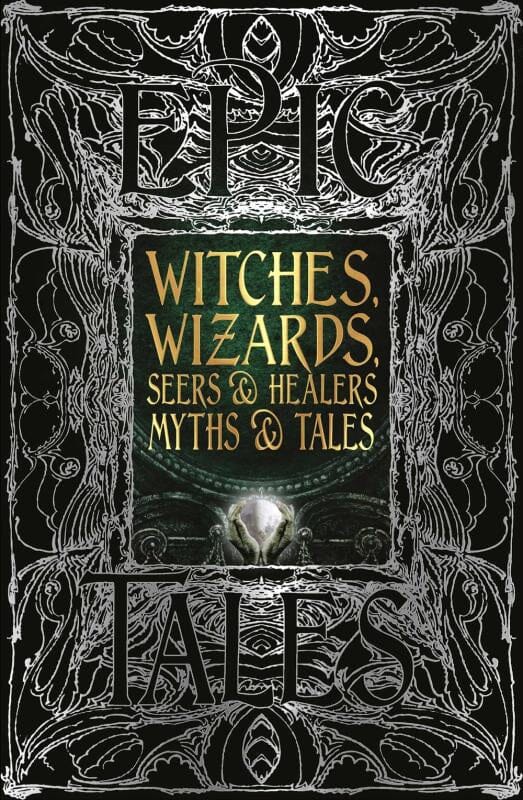 Witches, Wizards, Seers, & Healers Myths and Tales (Gothic Fantasy) - Dianne Pirkiss Books NEW Microcosm