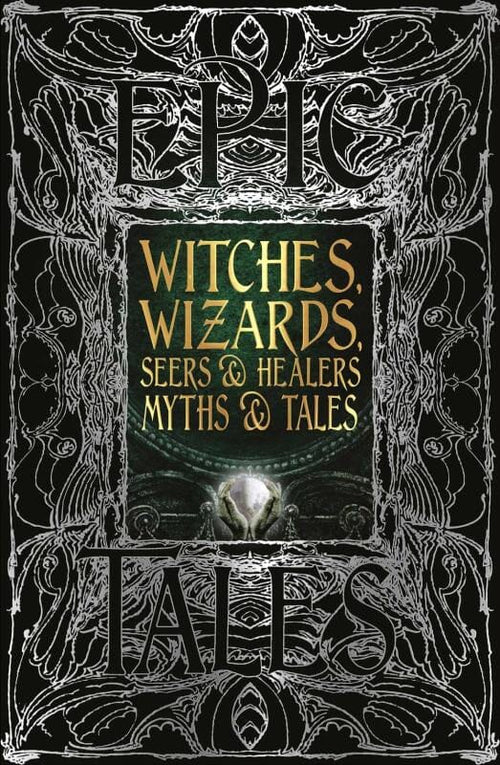 Witches, Wizards, Seers, & Healers Myths and Tales (Gothic Fantasy) - Dianne Pirkiss Books NEW Microcosm