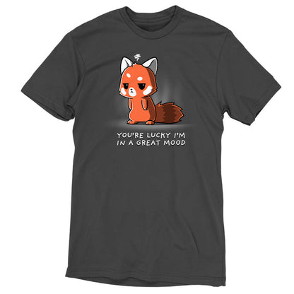 Premium Cotton T-shirt_TeeTurtle charcoal gray You're Lucky I'm in a Great Mood apparel featuring a red panda with an annoyed expression, caption reads, "you're lucky I'm in a great mood".